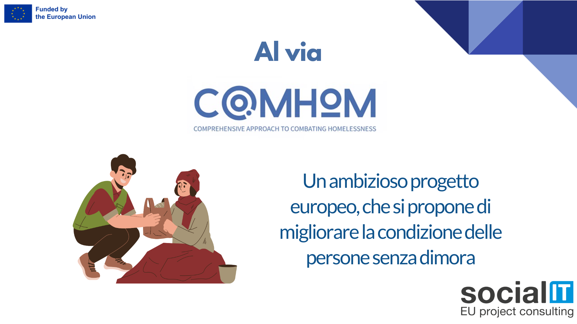 Al via al progetto COMHOM